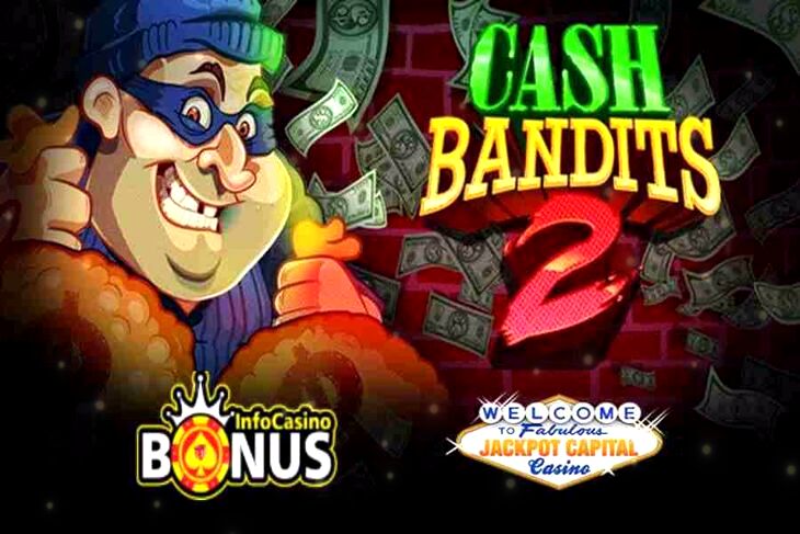 Cash Bandits 2 Free Play