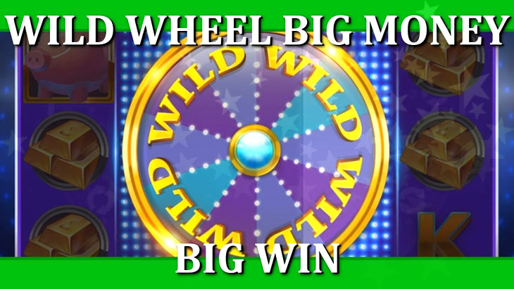 Wild Wheel Big Money Slot